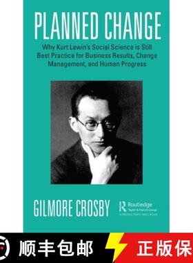 【3-4周达】Planned Change : Why Kurt Lewin's Social Science is Still Best Practice for Business Resul... [9780367535773]