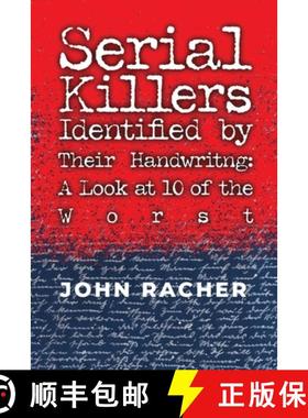 预订 Serial Killers Identified by Their Handwriting: A Look at 10 of the Worst [9798889250555]