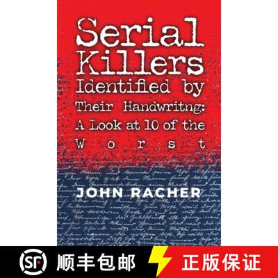 【3-4周达】Serial Killers Identified by Their Handwriting: A Look at 10 of the Worst [9798889250555]