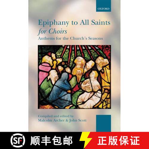 【3-4周达】Epiphany to All Saints for Choirs (Paperback) [9780193530263]
