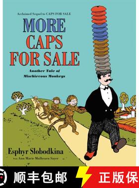【3-4周达】More Caps for Sale: Another Tale of Mischievous Monkeys [9780062499578]
