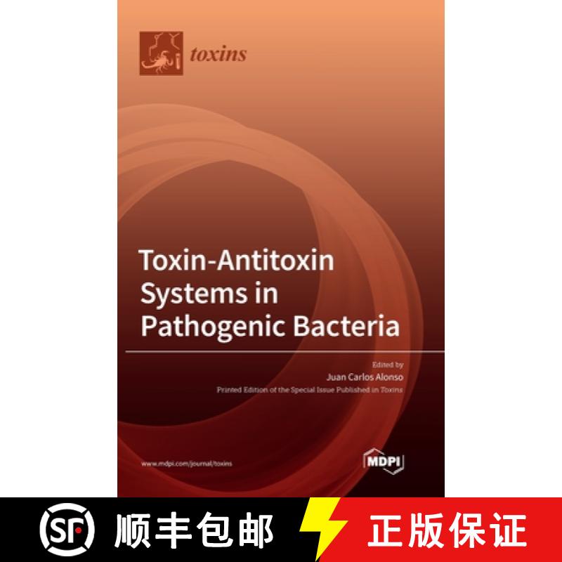 【3-4周达】Toxin-Antitoxin Systems in Pathogenic Bacteria [9783036506746]