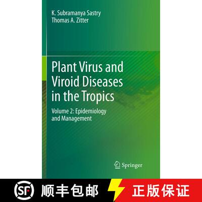【3-4周达】Plant Virus and Viroid Diseases in the Tropics : Volume 2: Epidemiology and Management [9789401779623]