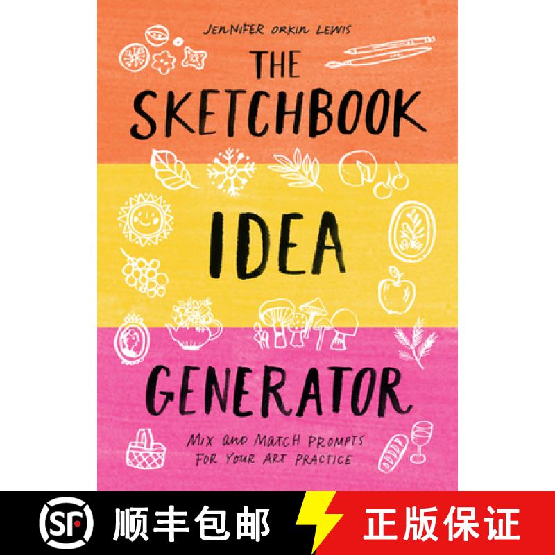 预订 The Sketchbook Idea Generator (Mix-And-Match Flip Book): Mix and Match Prompts for Your Art Prac... [9781419746512]