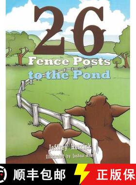 【3-4周达】Twenty Six Fence Posts to the Pond [9781643499178]
