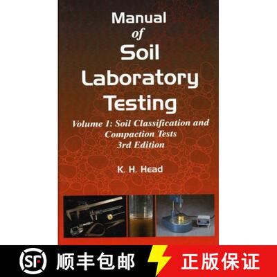 【3-4周达】精装 Manual of Soil Laboratory Testing, Volume One: Soil Classification and Compaction Tes... [9781904445364]