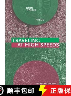 预订 Traveling at High Speeds [9781930974357]