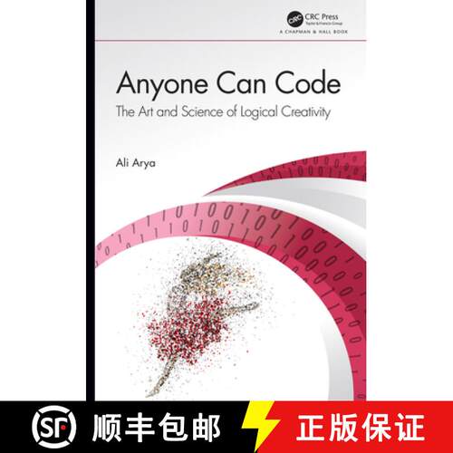 【3-4周达】精装 Anyone Can Code: The Art and Science of Logical Creativity [9780367199746]