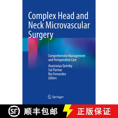 【3-4周达】Complex Head and Neck Microvascular Surgery: Comprehensive Management and Perioperative Care [9783031389009]