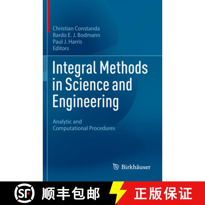 【3-4周达】Integral Methods in Science and Engineering: Analytic and Computational Procedures [9783031341014]