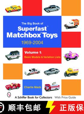【3-4周达】Big Book of Matchbox Superfast Toys: 1969-2004: Vol 1: Basic Models and Variation Lists: V... [9780764323218]
