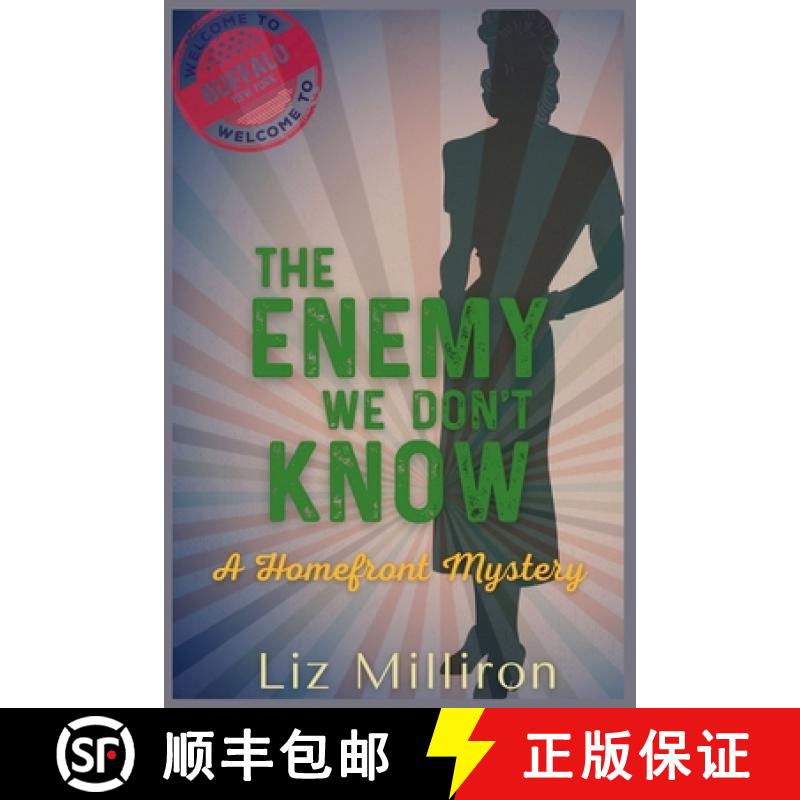预订 The Enemy We Don't Know: A Homefront Mystery [9781947915510]