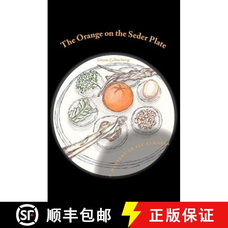 【3-4周达】The Orange on the Seder Plate: A Mystery in Six Symbols [9780987789907]