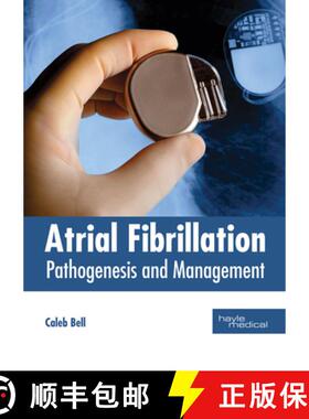 【3-4周达】Atrial Fibrillation: Pathogenesis and Management [9781632415547]