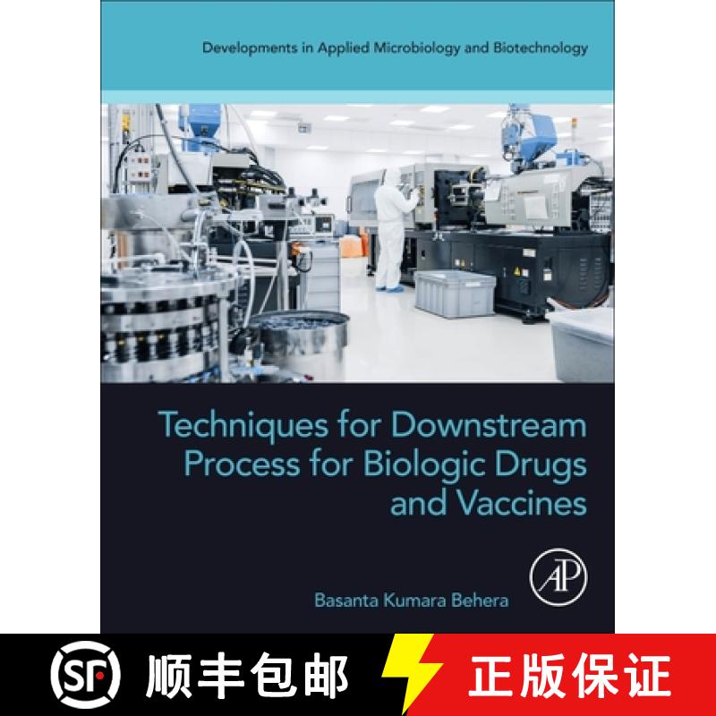 【3-4周达】Techniques for Downstream Process for Biologic Drugs and Vaccines [9780443191572]