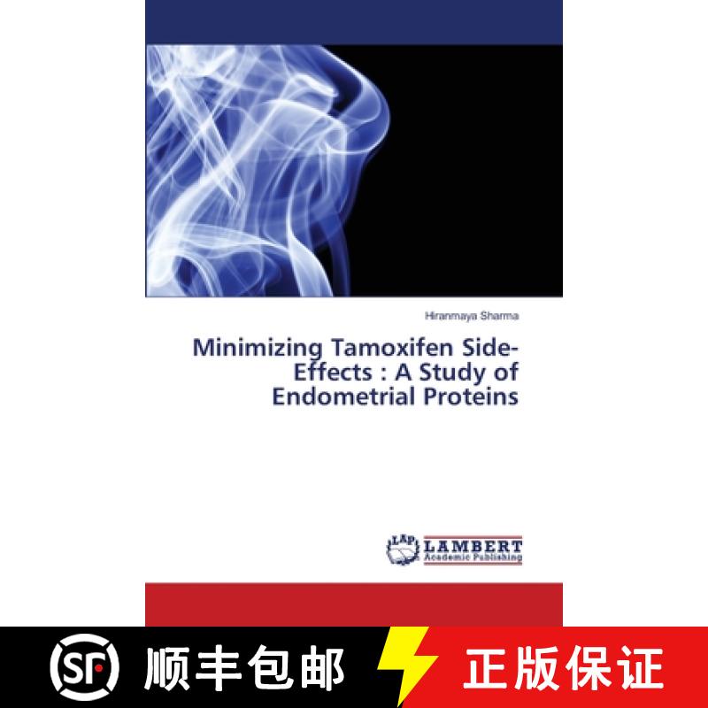 预订 Minimizing Tamoxifen Side-Effects : A Study of Endometrial Proteins [9783330328693]