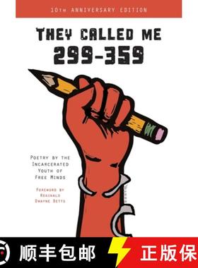 【3-4周达】They Called Me 299-359: Poetry by the Incarcerated Youth of Free Minds [9781950807154]