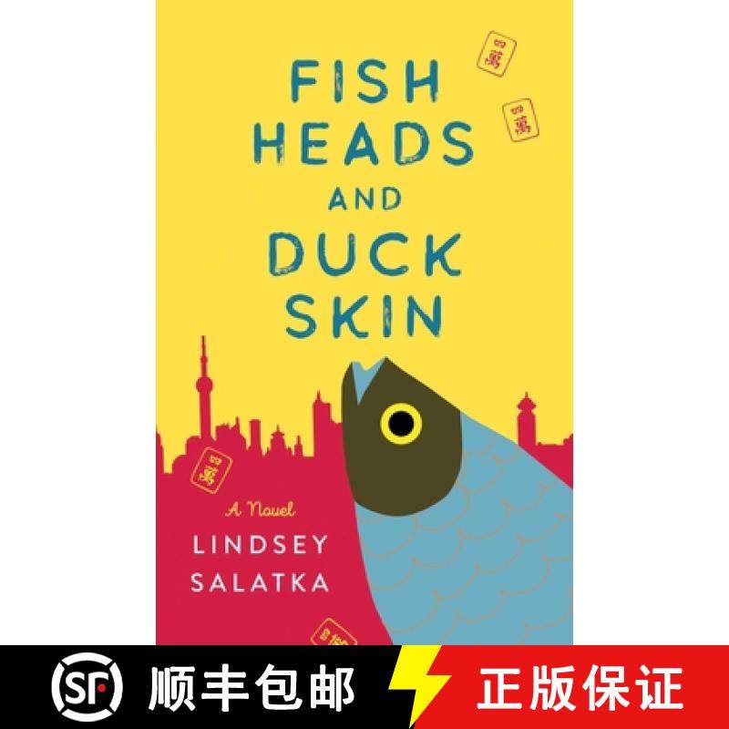【3-4周达】Fish Heads and Duck Skin : A Novel [9781647421281]