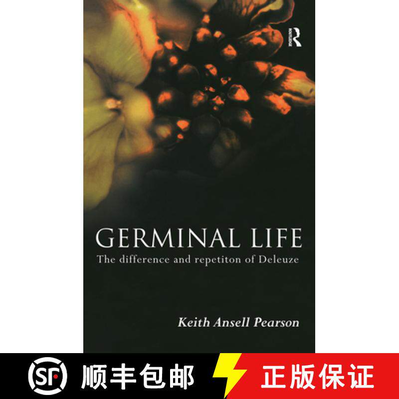 【3-4周达】Germinal Life : The Difference and Repetition of Deleuze [9780415183512]