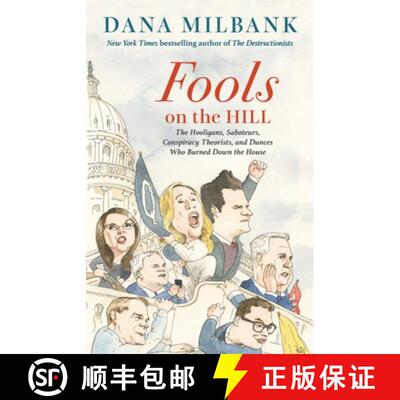 【3-4周达】Fools on the Hill: The Hooligans, Saboteurs, Conspiracy Theorists, and Dunces Who Burned D... [9780316570923]