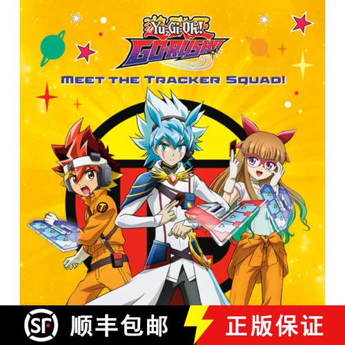 【3-4周达】Meet the Tracker Squad! (Yu-Gi-Oh! Go Rush!!) [9798217120918]
