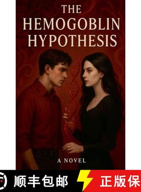 预订 The Hemoglobin Hypothesis [9798230506645]