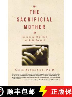 【3-4周达】The Sacrificial Mother; Escaping the Trap of Self-Denial [9780786884100]