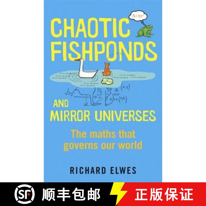 【3-4周达】Chaotic Fishponds and Mirror Universes: The Strange Maths Behind the Modern World [9781780871608]