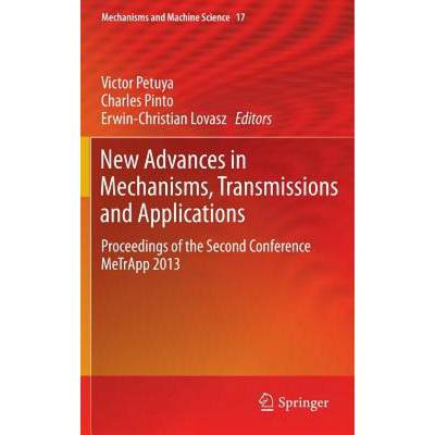 【4周达】New Advances in Mechanisms, Transmissions and Applications : Proceedings of the Second Confe... [9789400774841]