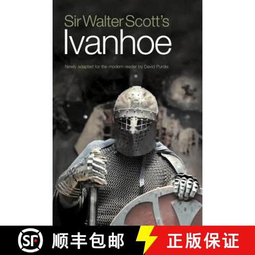 【3-4周达】Sir Walter Scott's Ivanhoe: Newly Adapted for the Modern Reader by David Purdie [9781908373267]