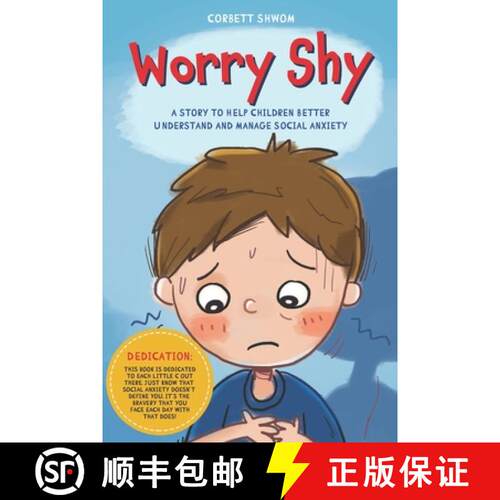 【3-4周达】Worry Shy: A Story to Help Children Better Understand and Manage Social Anxiety (Little C ... [9798218312626]