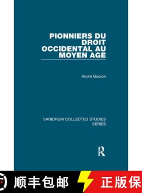 【3-4周达】Pionniers Du Droit Occidental Au Moyen Age [9781138375093]