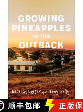 【3-4周达】Growing Pineapples in the Outback [9780702254123]