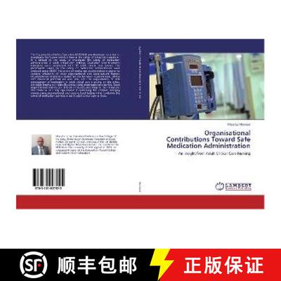 预订 Organisational Contributions Toward Safe Medication Administration [9783330007925]