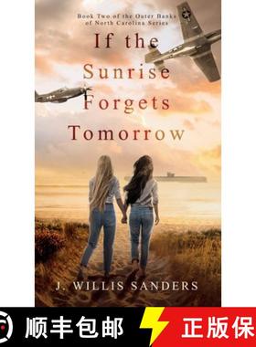 预订 If the Sunrise Forgets Tomorrow [9781954763142]