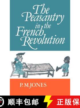 【3-4周达】The Peasantry in the French Revolution [9780521330701]