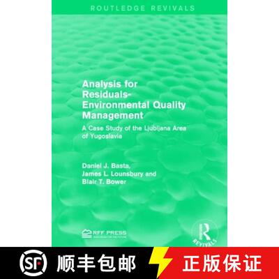 【3-4周达】Analysis for Residuals-Environmental Quality Management: A Case Study of the Ljubljana Are... [9781138958234]