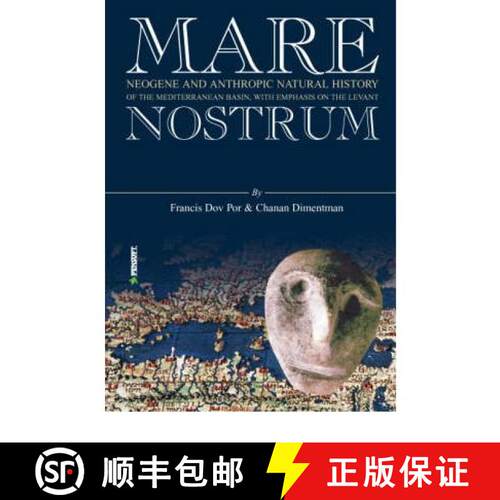 【3-4周达】精装 Mare Nostrum: Neogene and Anthropic Natural History of the Mediterranean Basin, with ... [9789546422729]