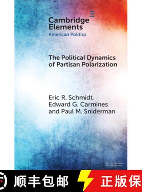 【3-4周达】The Political Dynamics of Partisan Polarization [9781009472784]