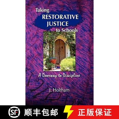 【3-4周达】Taking Restorative Justice to Schools: A Doorway to Discipline [9780982270615]