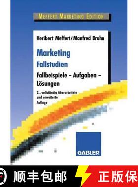 【3-4周达】Marketing Fallstudien: Fallbeispiele -- Aufgaben -- Lösungen [9783409236102]