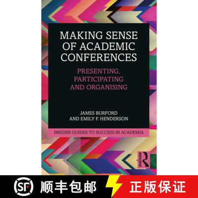 【3-4周达】Making Sense of Academic Conferences: Presenting, Participating and Organising [9780367701697]