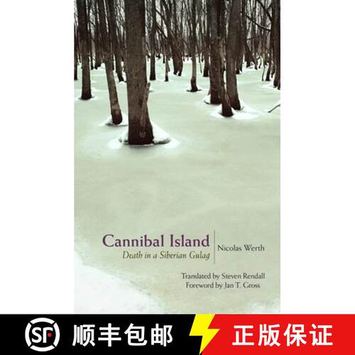 【3-4周达】Cannibal Island – Death in a Siberian Gulag [9780691258799]