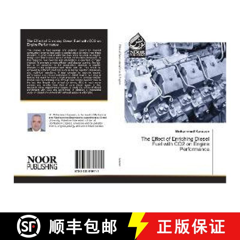 预订 The Effect of Enriching Diesel Fuel with CO2 on Engine Performance [9783330846111]