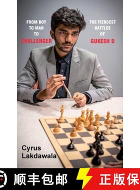 预订 From Boy to Man to Challenger: The Fiercest Battles of Gukesh D [9781916839489]