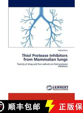 预订 Thiol Protease Inhibitors from Mammalian Lungs [9783847374565]