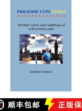 【3-4周达】Paradise Con-Demed.....Further rants and ramblings of a Bristolian cynic [9780956626318]