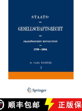 【3-4周达】Staats- und Gesellschafts-Recht der Französischen Revolution von 1789-1804 : Erster Theil... [9783642517778]