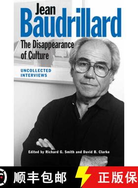 【3-4周达】Jean Baudrillard: The Disappearance of Culture (Academic Trade): Uncollected Interviews [9781474417778]
