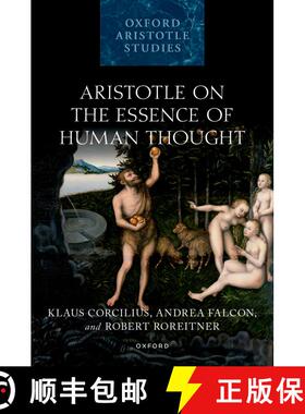 【3-4周达】Aristotle on the Essence of Human Thought [9780198921790]